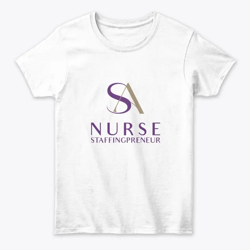 Nurse Staffingpreneur T-Shirt