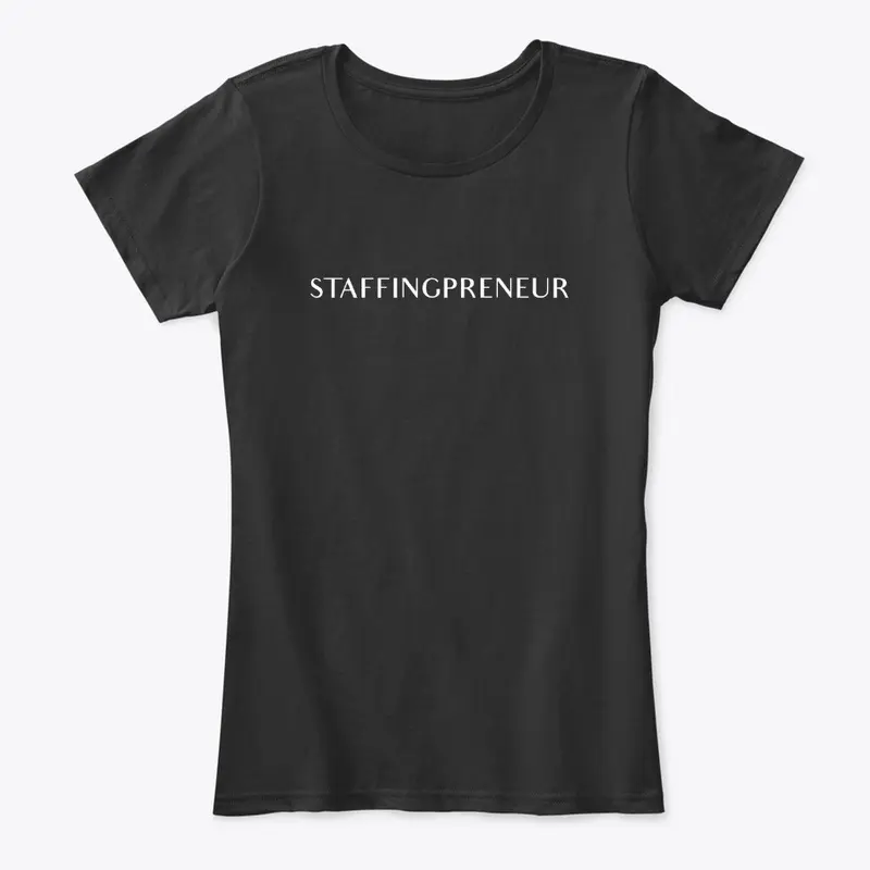 Staffingpreneur T-Shirt