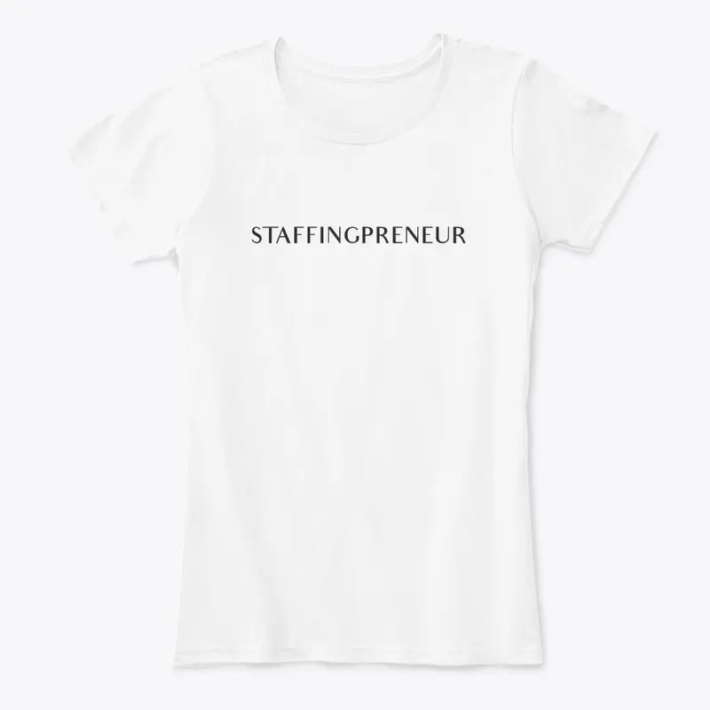 Staffingpreneur T-Shirt