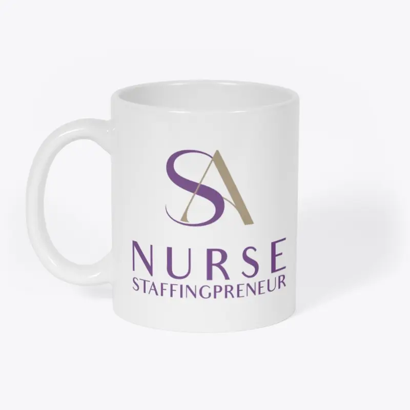 Nurse Staffingpreneurs Mug